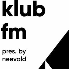 NeeVald: Klub FM