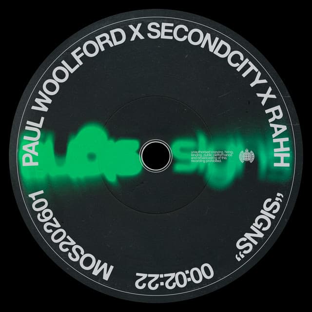 Paul Woolford, Secondcity, Rahh - Signs