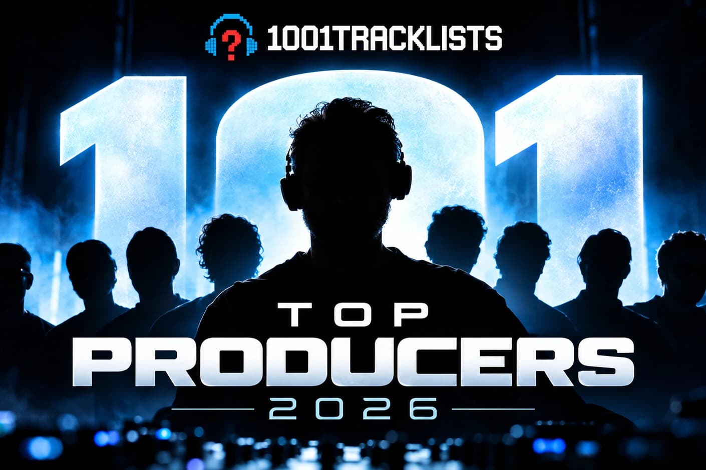 Grafika rankingu 1001Tracklists Top 101 Producers 2026: sylwetka DJ-a w słuchawkach na tle wielkich, podświetlonych na niebiesko cyfr 101, za nim rząd ciemnych sylwetek, a na dole napis „TOP PRODUCERS 2026”